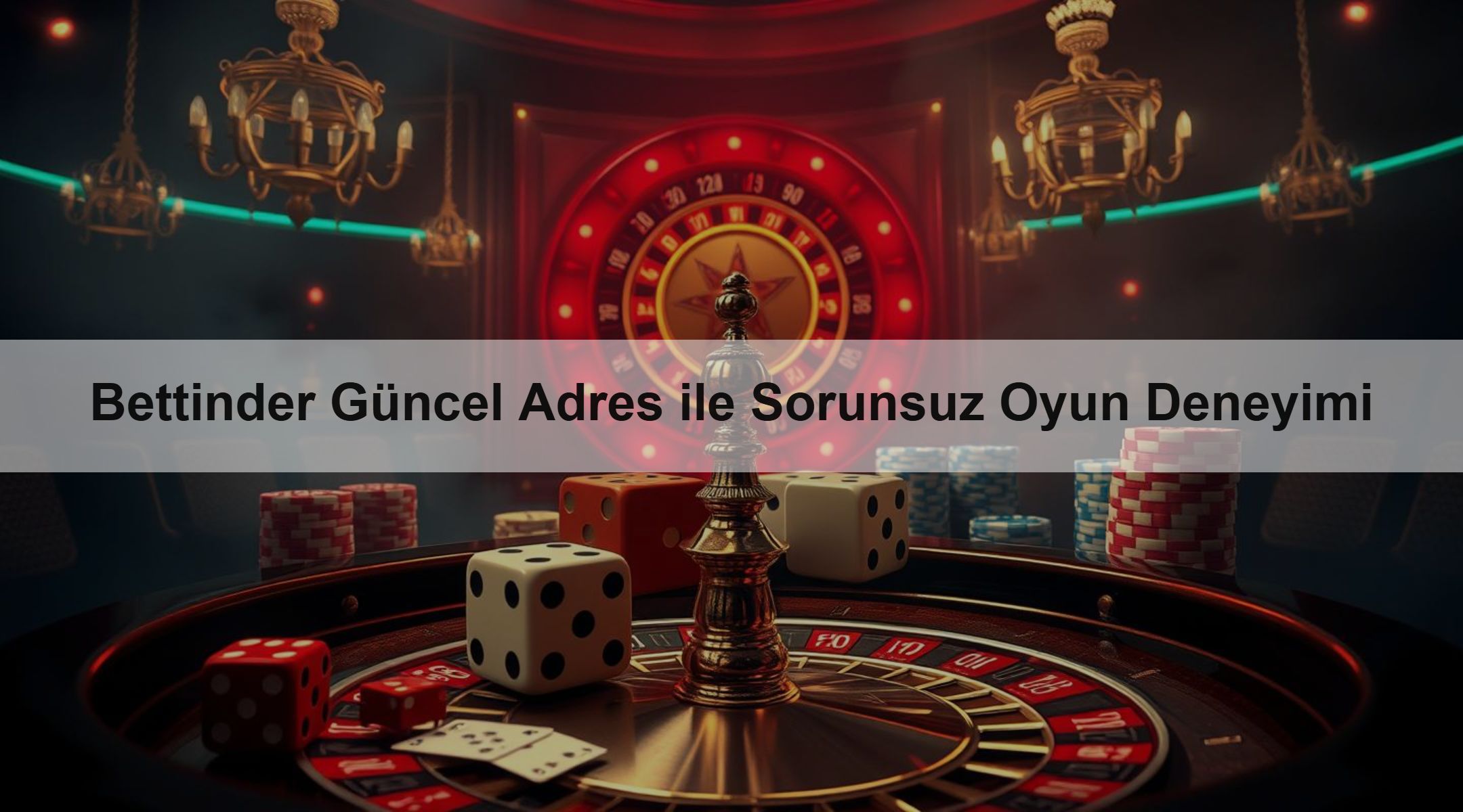 Bettinder Güncel Adres ile Sorunsuz Oyun Deneyimi