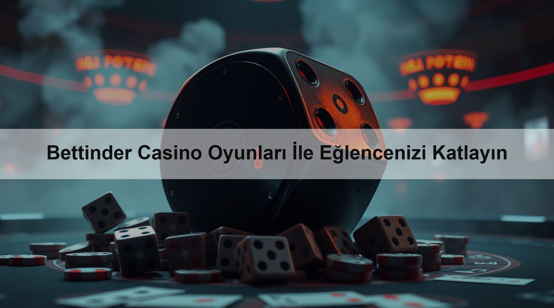 Bettinder Casino Oyunları İle Eğlencenizi Katlayın