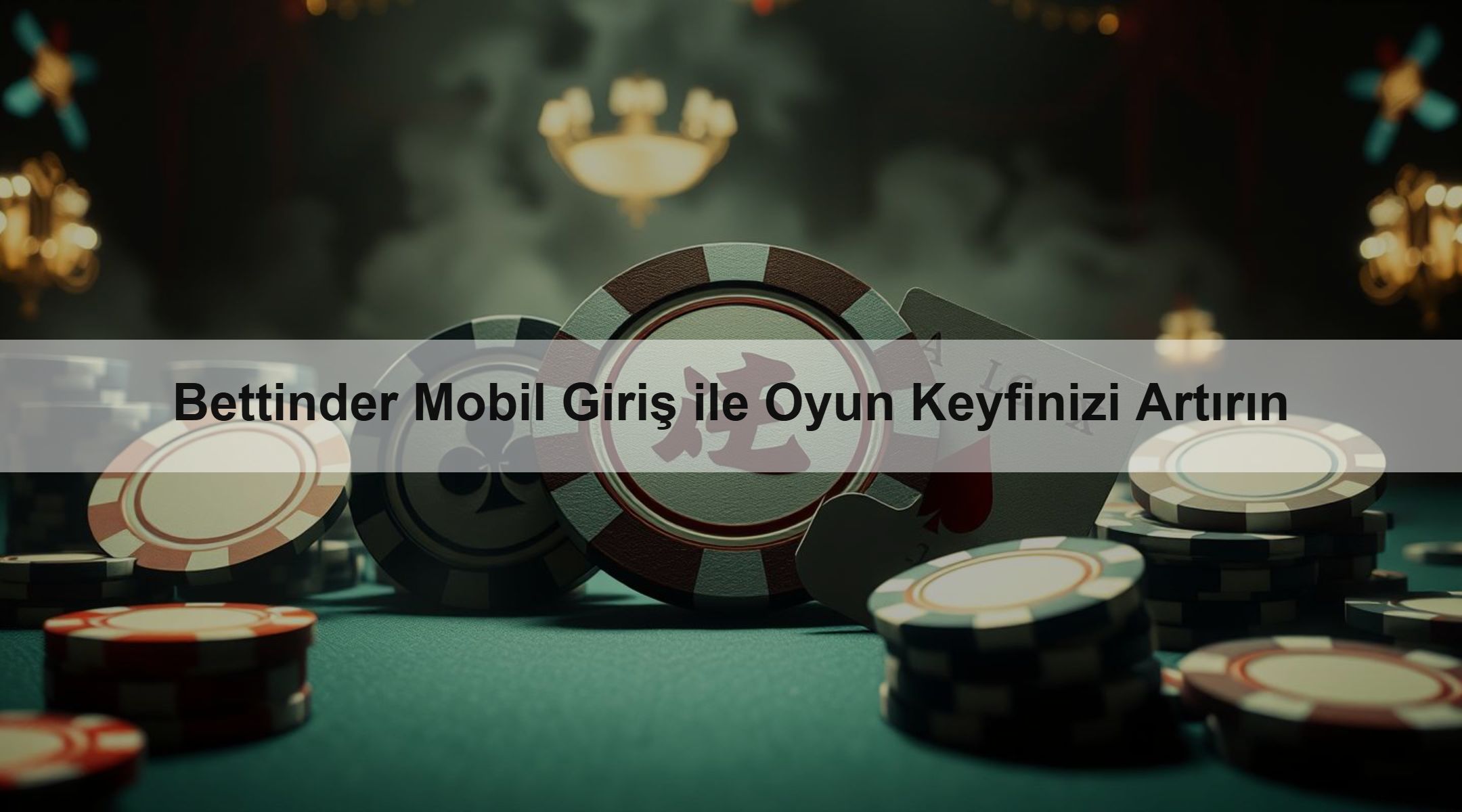Bettinder Mobil Giriş ile Oyun Keyfinizi Artırın