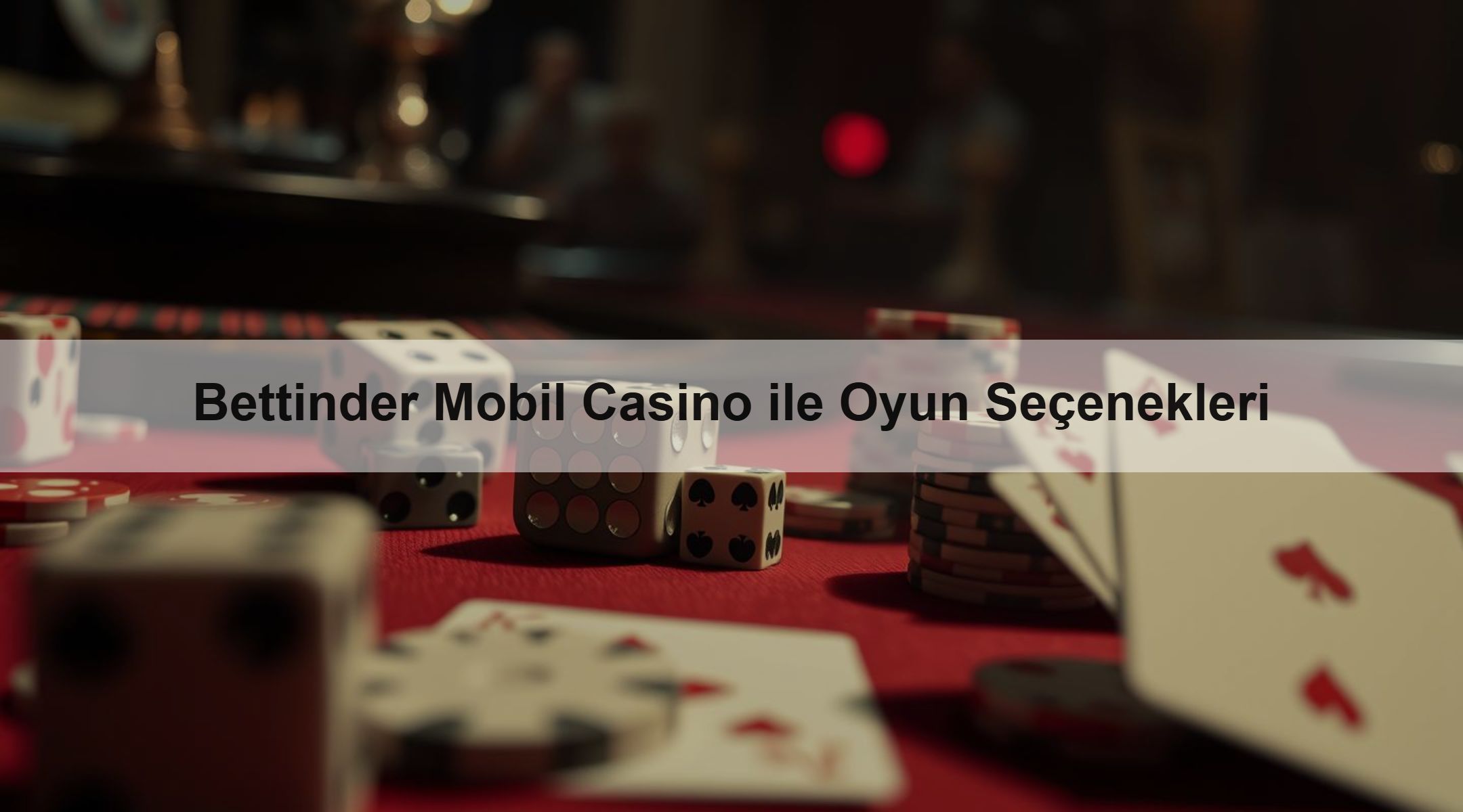 Bettinder Mobil Casino ile Oyun Seçenekleri